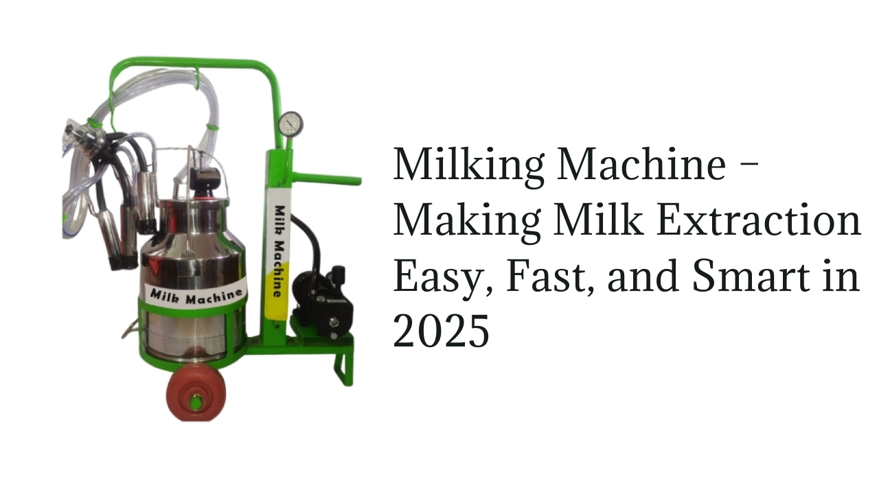 Milking Machine Easy & Efficient Milk Extraction